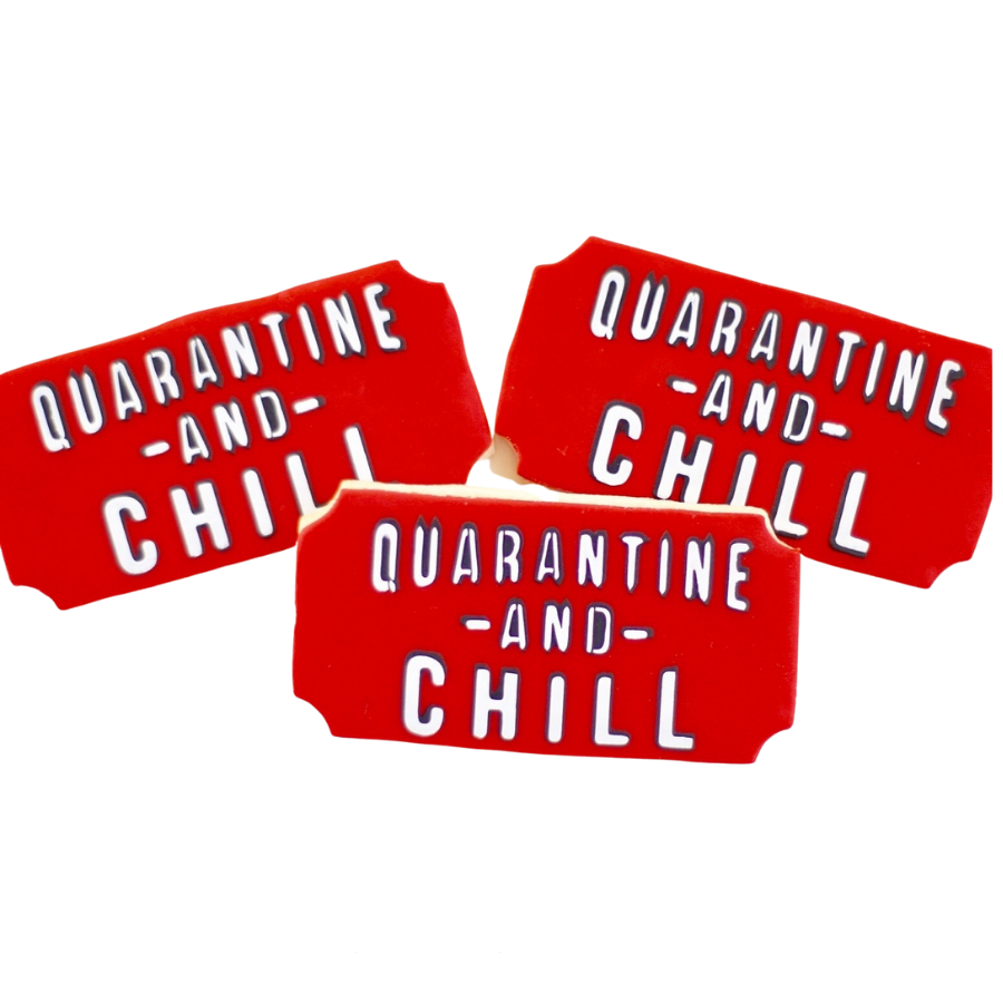 Quarantine and Chill Cookies