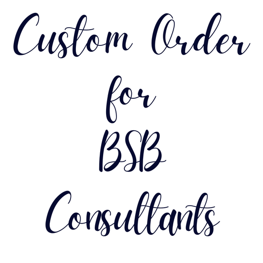 Custom Order For BSB Consultants