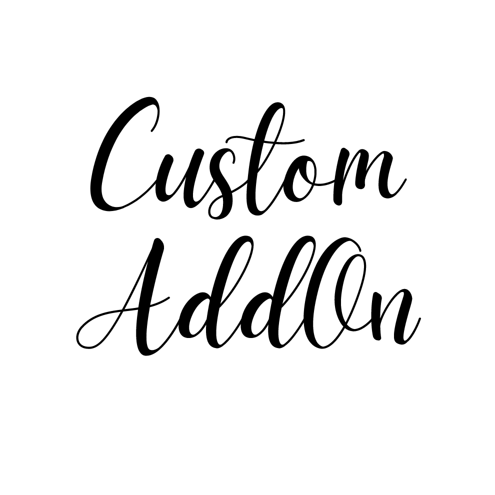 Custom AddOn Per Dozen
