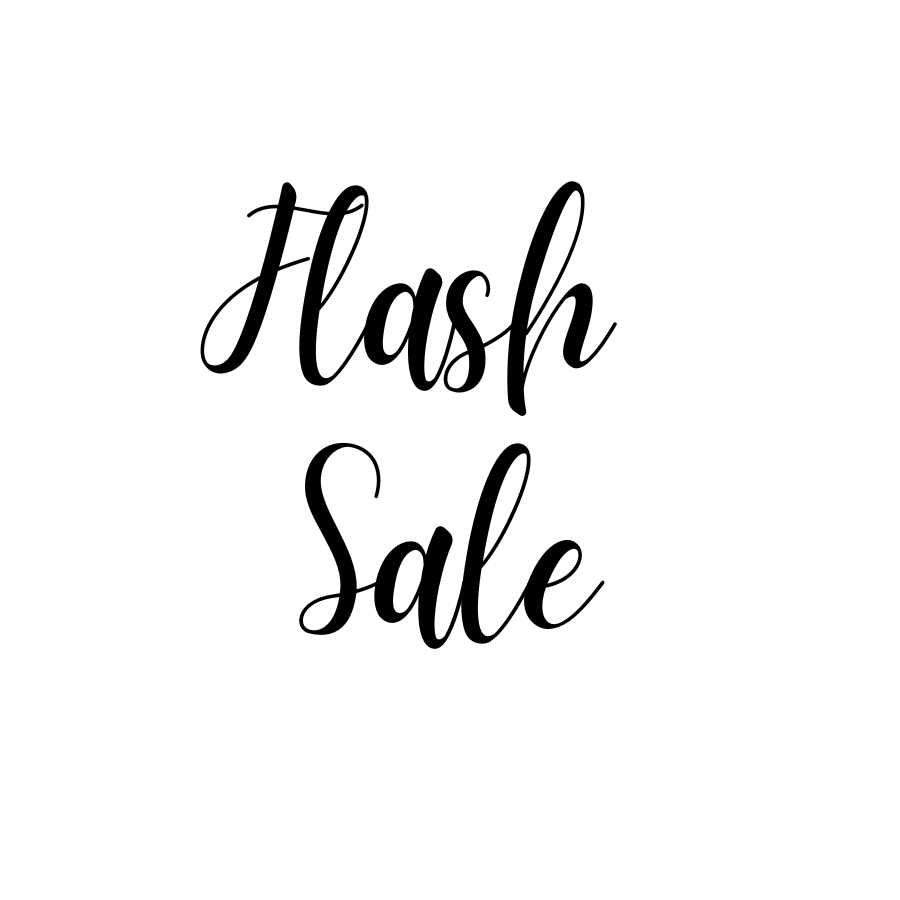 FLASH SALE!